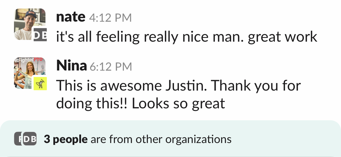 Slack messages from Nate and Nina praising the work